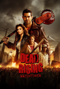 Dead Rising: Watchtower เชื้อสยองแพร่พันธุ์ซอมบี้ (2015)