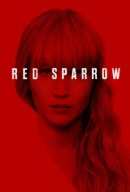 Red Sparrow เรด สแปร์โรว์ หญิงร้อนพิฆาต (2018)