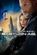 Babylon A.D. ภารกิจดุ กุมชะตาโลก (2008)