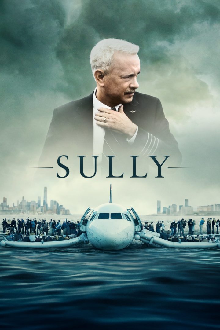 Sully ซัลลี่ ปาฏิหาริย์ที่แม่น้ำฮัดสัน (2016)