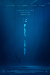 12 Feet Deep ถูกขังตายอยู่ใต้สระน้ำ (2017)