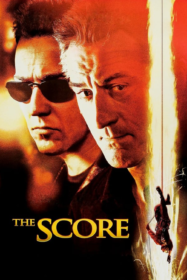 The Score ผ่ารหัสปล้นเหนือเมฆ (2001)